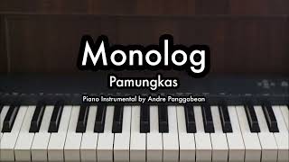 Monolog - Pamungkas | Piano Karaoke by Andre Panggabean