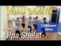 Nainowale NE/choreographed by Jalpa Shelat /Padmavat/