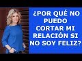 ¿Por qué no puedo cortar mi relación si no soy feliz? Silvia Congost en FB Live