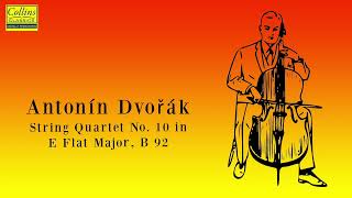 Antonín Dvořák: String Quartet No. 10 in E flat major, B 92 (FULL)