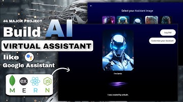 Build your own AI Virtual Assistant  With MERN STACK 🔥 | #4 Major Project