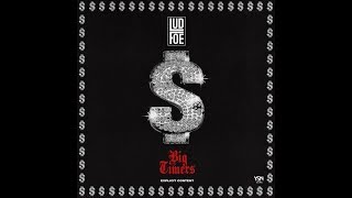 Lud Foe- Big Tymers