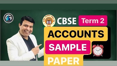 CBSE TERM 2 ||ACCOUNTANCY SAMPLE PAPER||DETAILED ANALYSIS||SESSION 2021-22
