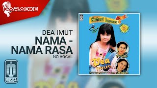 Download lagu Dea Imut - Nama - Nama Rasa ( Karaoke Video) | No Vocal