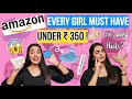 "UNDER Rs. 350" Top 10 Essential Things From Amazon Every Girl Needs But Never Realise | Must Haves