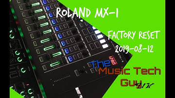 Factory Reset of the Roland MX-1