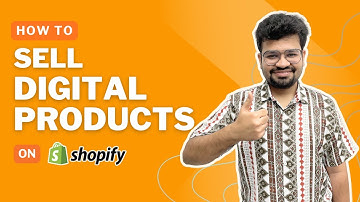 How to Sell Digital Products on Shopify - Tutorial