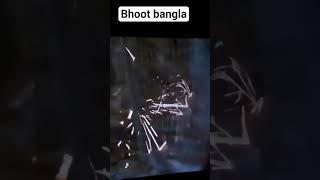 भूत बंगला viral seen💀 #reels #viral #clips #horror