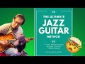 The Best Jazz Guitar Method : Being Self-taught !