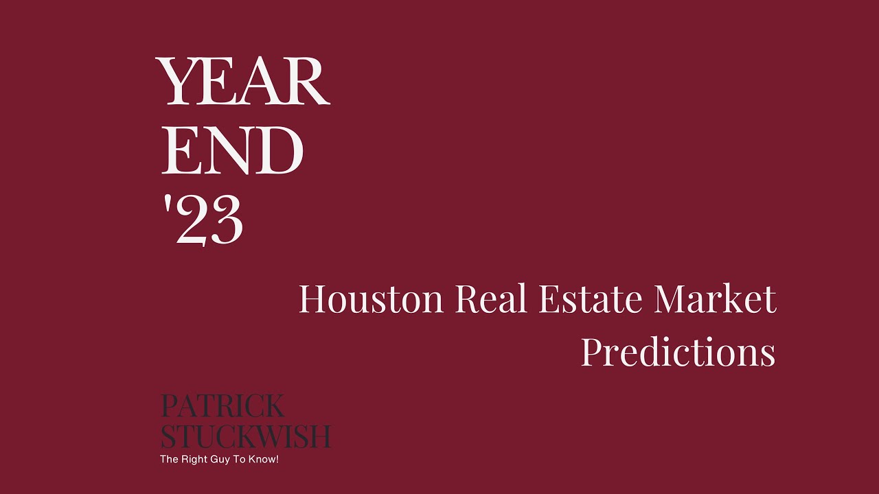 Houston Real Estate Market Predictions 2023 Market Predictions YouTube