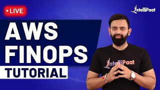 AWS Finops Tutorial | AWS FinOps | Cloud Finops | Intellipaat