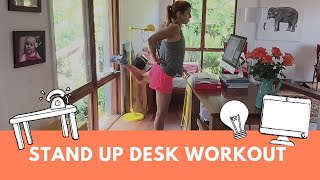 Stand Up Desk Workout