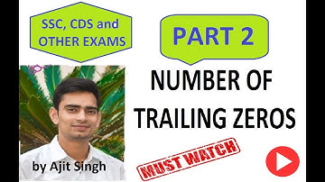 Number of trailing zeros | PART 2 | SSC,CDS and for all other competitive exams