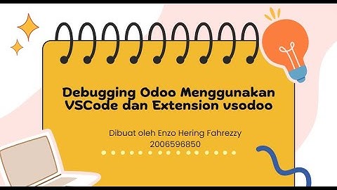 Debugging Odoo Menggunakan VSCode + Extension vsodoo - Odoo 16