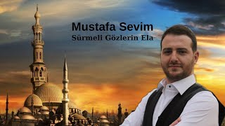 Mustafa Sevim Sürmeli Gözlerin Ela (Altyazılı) Resimi