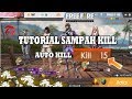 AUTO KILL BANYAK!! TUTORIAL SAMPAH KILL - Free Fire Indonesia