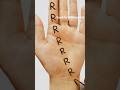 R alphabet easy simple mehndi design mehndi shortyoutubeshorts viral ytshorts henna