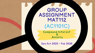 MAT112: Group Assignment AC1101C (Sem Oct 2025 - Feb 2026)