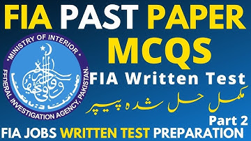 FIA Past Paper MCQs || Part 2 || FIA Preparation With Solved MCQs Paper