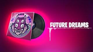 Fortnite FUTURE DREAMS Lobby Music - 1 Hour