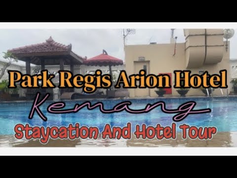 Staycation and Hotel Tour Park Regis Arion Kemang