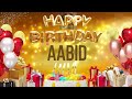 Aabid  happy birt.ay aabid