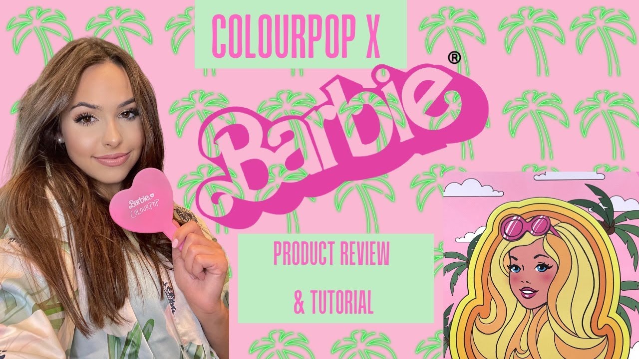 COLOURPOP X MALIBU BARBIE REVIEW & TUTORIAL