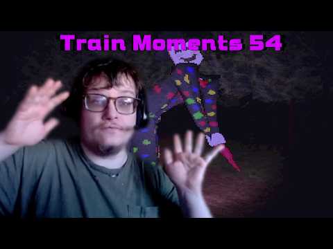 Train Moments 54
