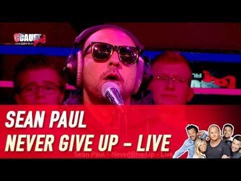 Sean Paul - Never Give Up - Live - C’Cauet sur NRJ