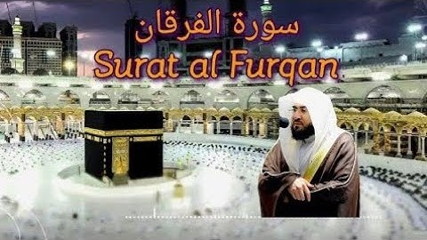 025 Surat al Furqan سورة الفرقان Bandar Baleelah
