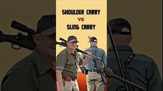 SHOULDER CARRY vs SLING CARRY  #huntinggear #africahunting