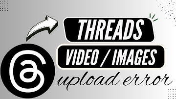How to Fix Threads Image or Video Upload Errors - Here