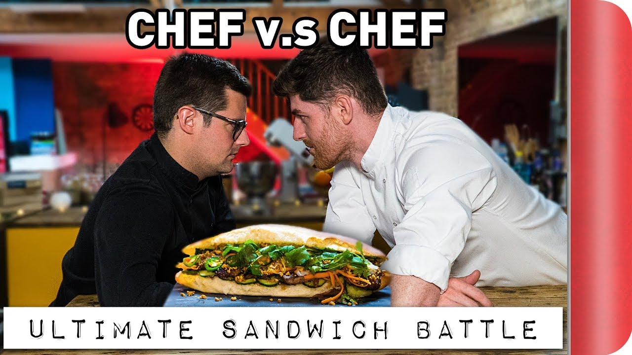 THE ULTIMATE CHEF VS CHEF SANDWICH BATTLE | SORTEDfood | Sorted Food