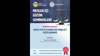 Arsa Payı Karşılığı İnşaat Sözleşmesi semineri