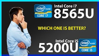 INTEL Core i7 8565U vs INTEL Core i5 5200U Technical Comparison