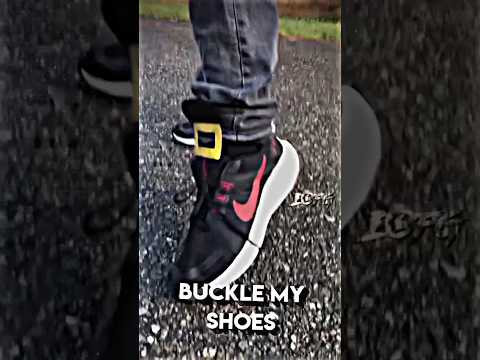 Nike Kicks | Buckle my shoes Edit