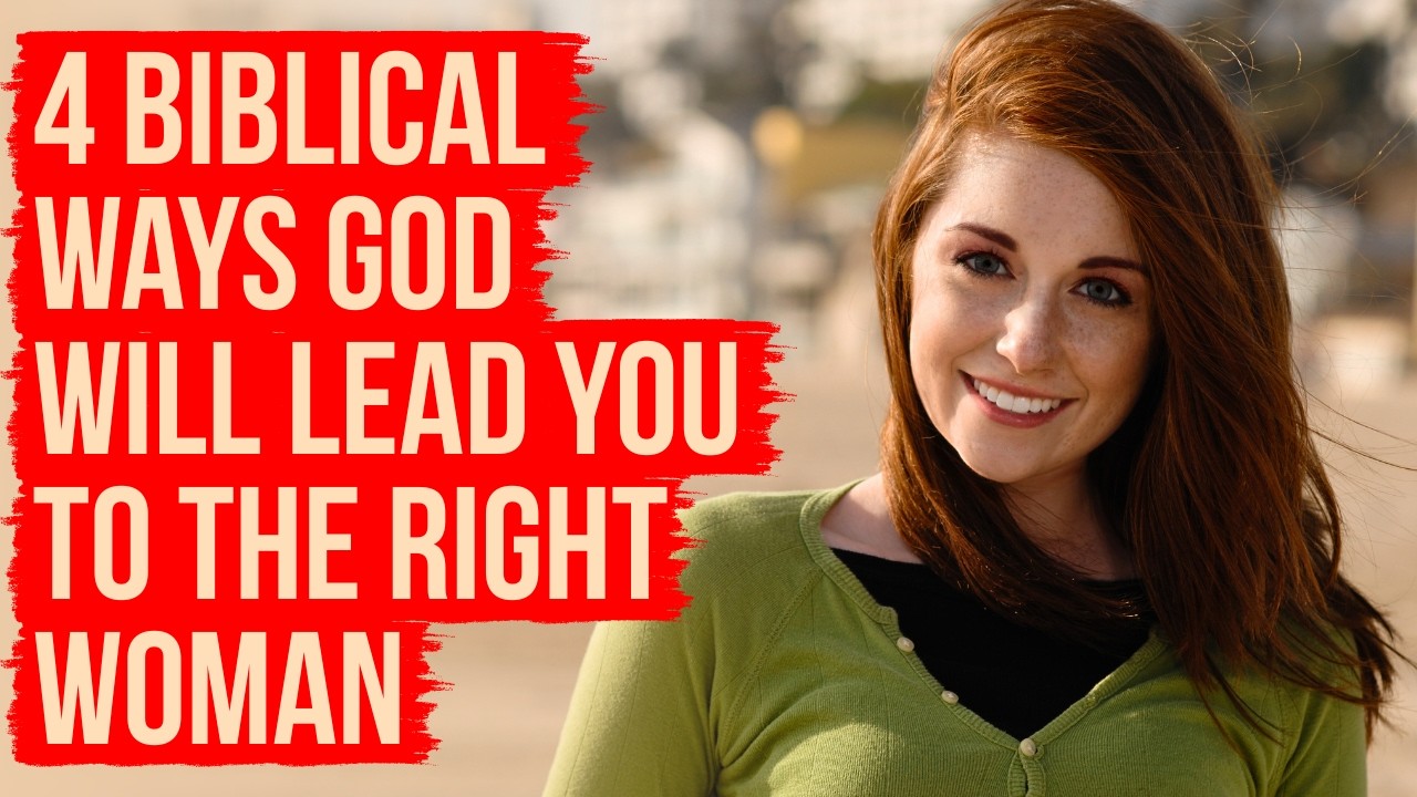 Следуйте этим 4 библейским стихам, чтобы встретить ту самую женщину, которую Бог приготовил для вас.
