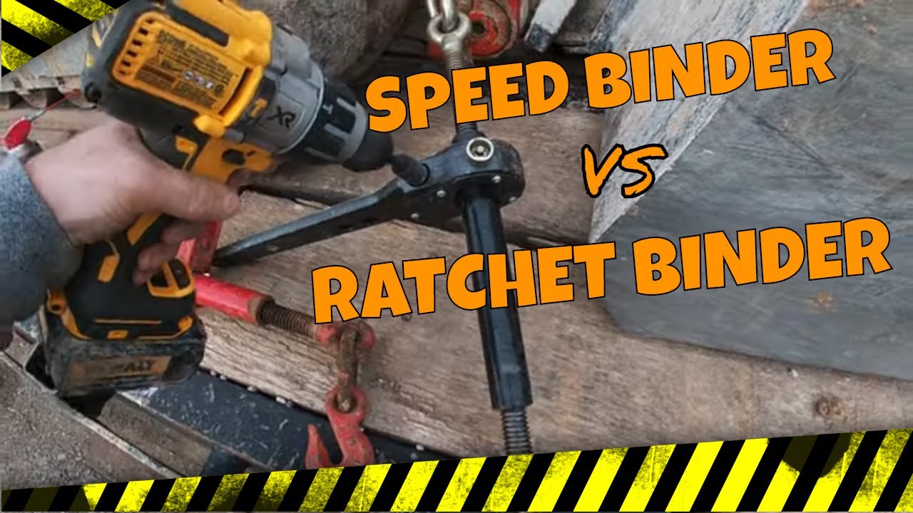 SPEED BINDERS VS RATCHET BINDERS YouTube