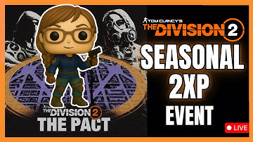 Journey Grind! Double XP! | The Division 2 | Live Stream