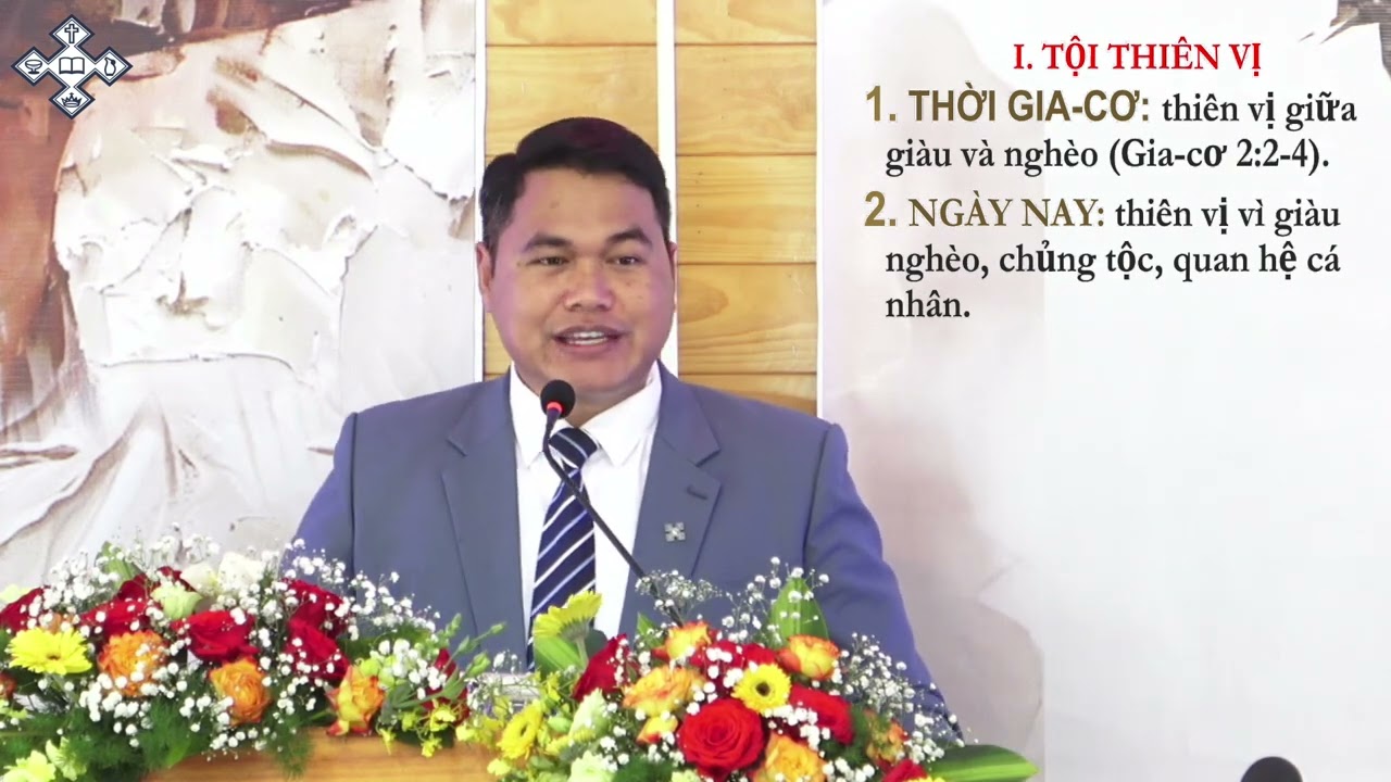 Bài Giảng: TỘI LỖI VỀ SỰ THIÊN VỊ | Diễn giả: Mục Sư Nhiệm Chức.  K' Nhôn