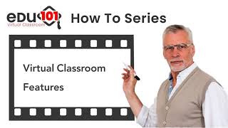 Edu101VC Virtual Classroom Overview