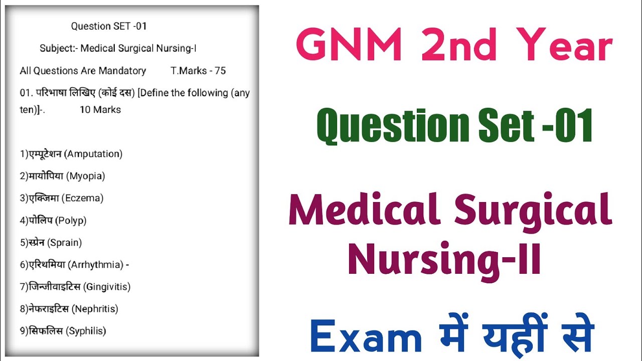 GNM 2nd Year Exam 2023, Question Set 01, Medical Surgical NursingII
