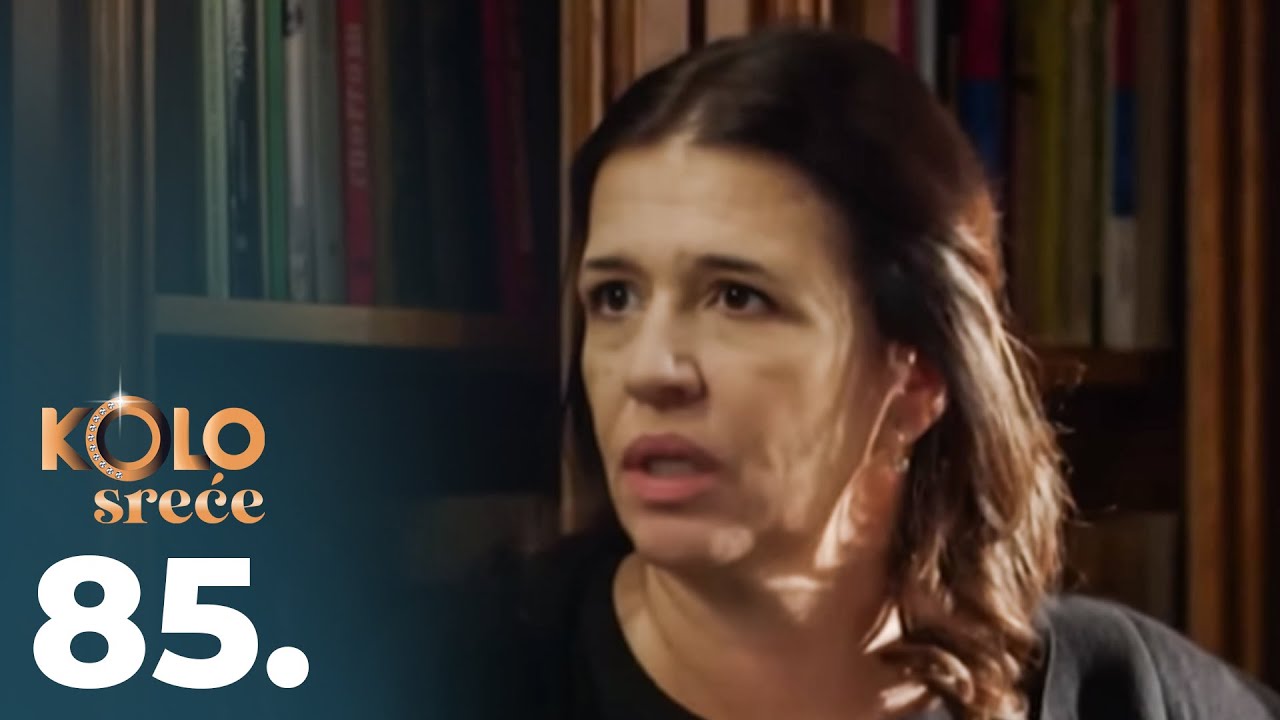 Kolo sreće | Epizoda 85 (domaća serija)