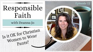 Is It OK For Christian Women To Wear Pants?