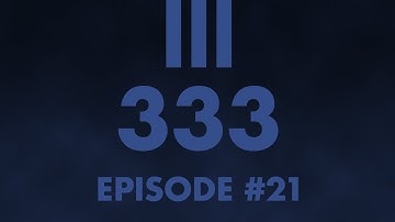 lll333 – EPISODE 21 – Night Study // #334E8A