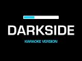 Alan Walker x Au/Ra x Tomine Harket  - Darkside Karaoke Version