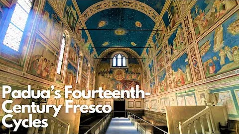 Exploring Padua’s Fourteenth-Century Fresco Cycles: A Journey Through Time