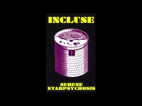 Incluse (US) - Serene Starpsychosis (Demo 2019)