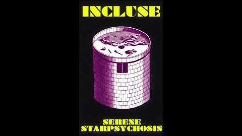 Incluse (US) - Serene Starpsychosis (Demo 2019)