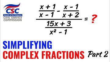 Simplifying Complex Fractions | Part 2